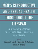 Men's Reproductive and Sexual Health Throughout the Lifespan (eBook, ePUB)
