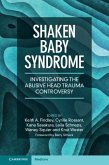 Shaken Baby Syndrome (eBook, PDF) Shaken Baby Syndrome (eBook, PDF)