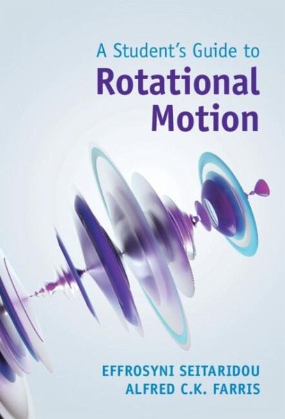 Student's Guide to Rotational Motion (eBook, PDF)