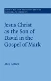 Jesus Christ as the Son of David in the Gospel of Mark (eBook, PDF)