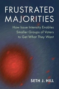 Frustrated Majorities (eBook, PDF) - Hill, Seth J.