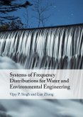 Systems of Frequency Distributions for Water and Environmental Engineering (eBook, PDF) Systems of Frequency Distributions for Water and Environmental Engineering (eBook, PDF)