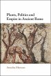 Plants, Politics and Empire in Ancient... - Bild 1