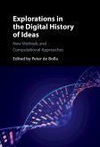 Explorations in the Digital History of Ideas (eBook, ePUB)