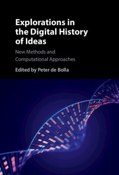 Explorations in the Digital History of Ideas (eBook, ePUB)