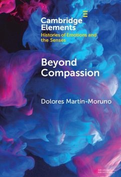 Beyond Compassion (eBook, PDF) - Martin-Moruno, Dolores