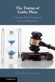 Timing of Guilty Pleas (eBook, PDF) Timing of Guilty Pleas (eBook, PDF)