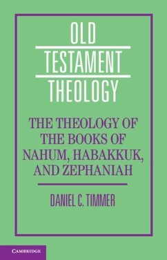 Cover Theology of the Books of Nahum, Habakkuk, and Zephaniah (eBook, ePUB)
