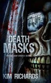 Death Masks: Author's New Updated Edition (eBook, ePUB) Death Masks: Author's New Updated Edition (eBook, ePUB)