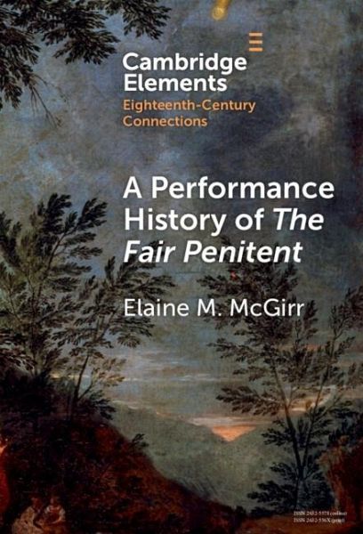 Performance History of The Fair Penitent (eBook, PDF)