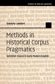 Methods in Historical Corpus Pragmatics (eBook, ePUB) Methods in Historical Corpus Pragmatics (eBook, ePUB)