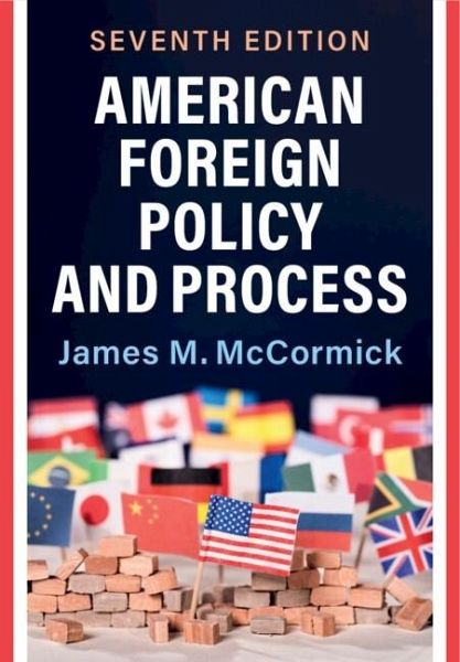 American Foreign Policy and Process (eBook, ePUB) American Foreign Policy and Process (eBook, ePUB)