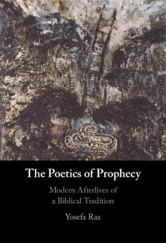 Poetics of Prophecy (eBook, ePUB) - Raz, Yosefa