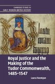 Royal Justice and the Making of the Tudor Commonwealth, 1485-1547 (eBook, PDF)