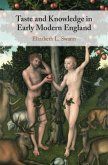 Taste and Knowledge in Early Modern England (eBook, PDF)