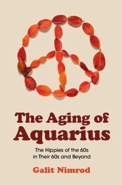 The Aging of Aquarius (eBook, PDF) - Nimrod, Galit (Ben-Gurion University of the Negev
