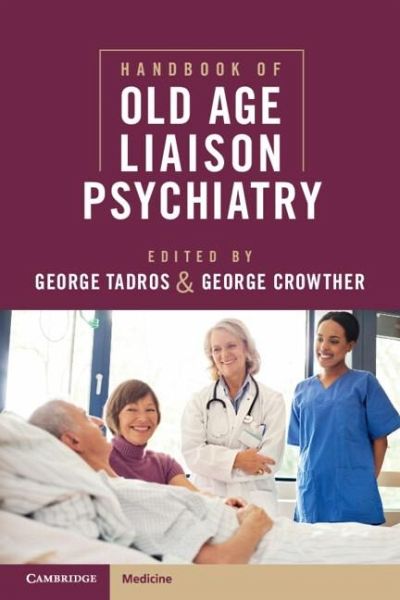 Handbook of Old Age Liaison Psychiatry (eBook, PDF)