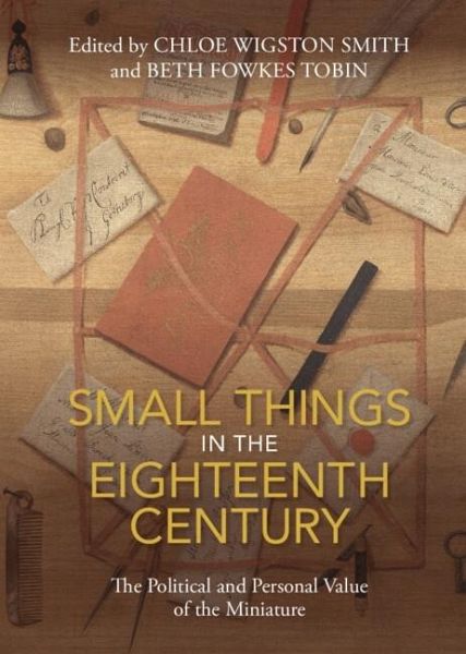 Small Things in the Eighteenth Century (eBook, ePUB)