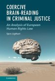 Coercive Brain-Reading in Criminal Justice (eBook, PDF)