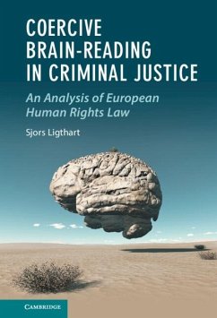 Coercive Brain-Reading in Criminal Justice (eBook, PDF) Cover Coercive Brain-Reading in Criminal Justice (eBook, PDF)
