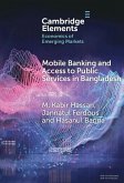 Mobile Banking and Access to Public Services in Bangladesh (eBook, ePUB) Mobile Banking and Access to Public Services in Bangladesh (eBook, ePUB)