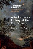 Performance History of The Fair Penitent (eBook, ePUB) Performance History of The Fair Penitent (eBook, ePUB)