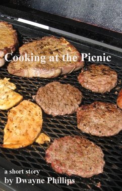 Cooking at the Picnic (eBook, ePUB) - Phillips, Dwayne