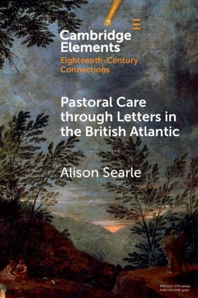 Pastoral Care through Letters in the British Atlantic (eBook, ePUB)