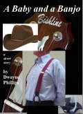 A Baby and a Banjo (eBook, ePUB) A Baby and a Banjo (eBook, ePUB)