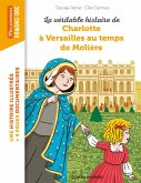 La véritable histoire de Charlotte à Versailles au temps de Molière (eBook, ePUB) La véritable histoire de Charlotte à Versailles au temps de Molière (eBook, ePUB)
