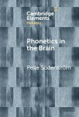 Phonetics in the Brain (eBook, ePUB) Phonetics in the Brain (eBook, ePUB)