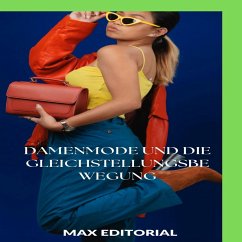 Cover Damenmode und die Gleichstellungsbewegung (eBook, ePUB)