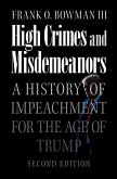 High Crimes and Misdemeanors (eBook, ePUB)