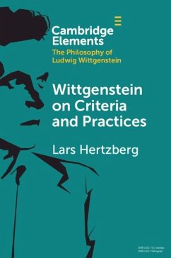 Wittgenstein on Criteria and Practices (eBook, PDF) - Hertzberg, Lars