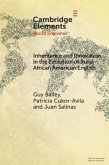 Inheritance and Innovation in the Evolution of Rural African American English (eBook, PDF)