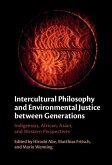 Intercultural Philosophy and Environmental Justice between Generations (eBook, ePUB)