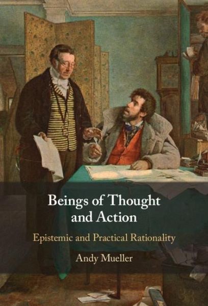 Beings of Thought and Action (eBook, PDF) Beings of Thought and Action (eBook, PDF)