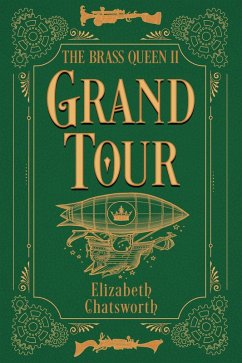 Grand Tour (eBook, ePUB) - Chatsworth, Elizabeth