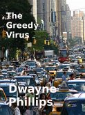 The Greedy Virus (eBook, ePUB)