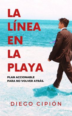 La línea en la playa (eBook, ePUB) - Cipion, Diego