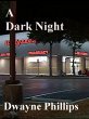 A Dark Night (eBook, ePUB) - Bild 1