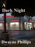 A Dark Night (eBook, ePUB) A Dark Night (eBook, ePUB)
