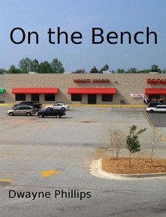 On the Bench (eBook, ePUB) - Phillips, Dwayne