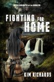 Fighting for Home (Descendants of the Amazoi, #1) (eBook, ePUB)