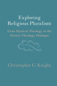 Exploring Religious Pluralism (eBook, PDF) - Knight, Christopher C. (University of Cambridge)