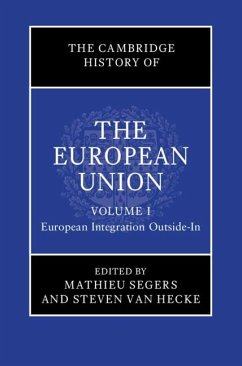 Cambridge History of the European Union: Volume 1, European Integration Outside-In (eBook, PDF)