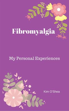 Cover Fibromyalgia - My Personal Experiences (eBook, ePUB)