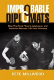 Improbable Diplomats (eBook, PDF)