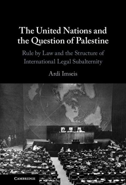 United Nations and the Question of Palestine (eBook, ePUB)