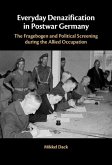 Everyday Denazification in Postwar Germany (eBook, PDF)